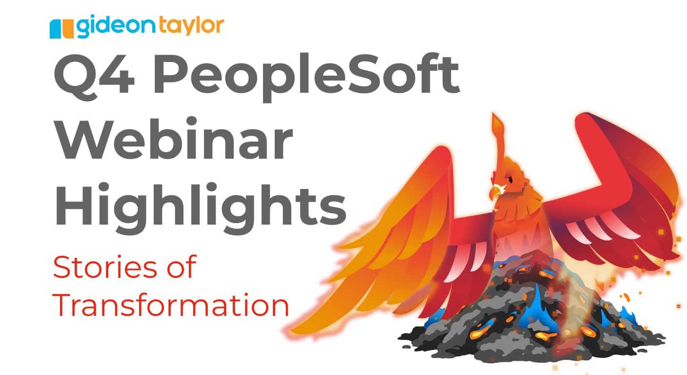 Q4 PeopleSoft Webinar Highlights